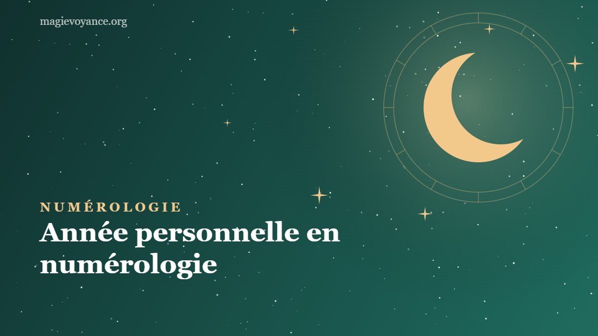 Année personnelle en numérologie : calcul et prévisions de 1 à 9