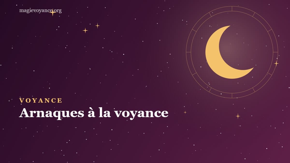 Arnaques à la voyance : comment les reconnaître et se protéger