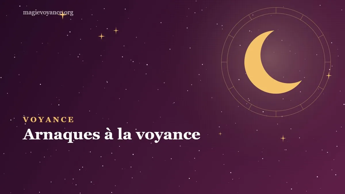 Arnaques à la voyance : comment les reconnaître et se protéger