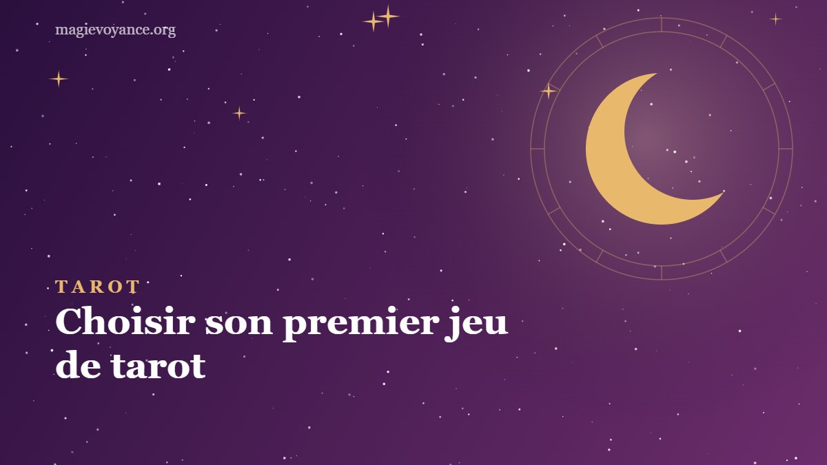 Choisir son premier jeu de tarot : Marseille, Rider-Waite ou oracle ?