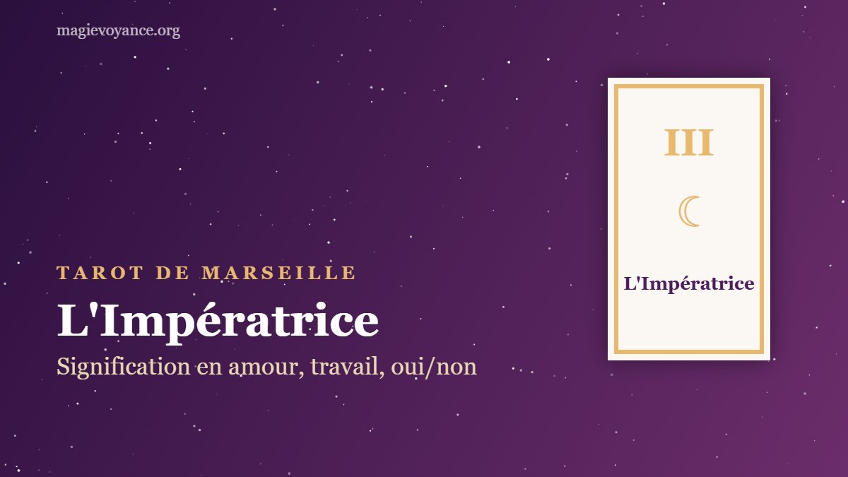 L'Impératrice – arcane III du tarot de Marseille