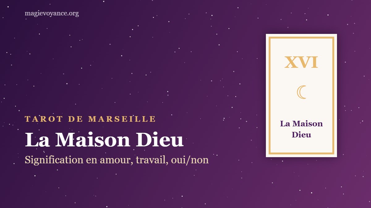 La Maison Dieu – arcane XVI du tarot de Marseille