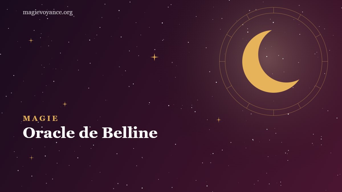 Oracle de Belline : origines, composition et tirages
