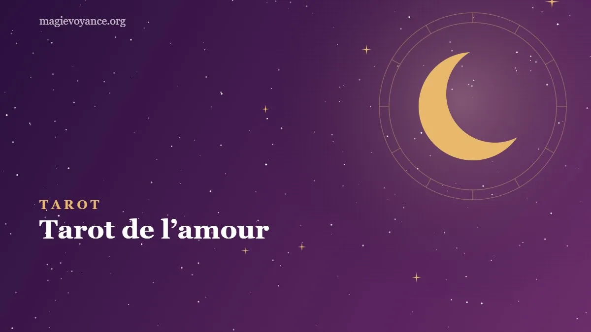 Tarot de l’amour : les cartes du cœur et le tirage sentimental